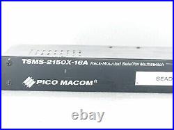 Pico Macom Tsms-2150x-16a Rack-mounted Satellite Multiswitch